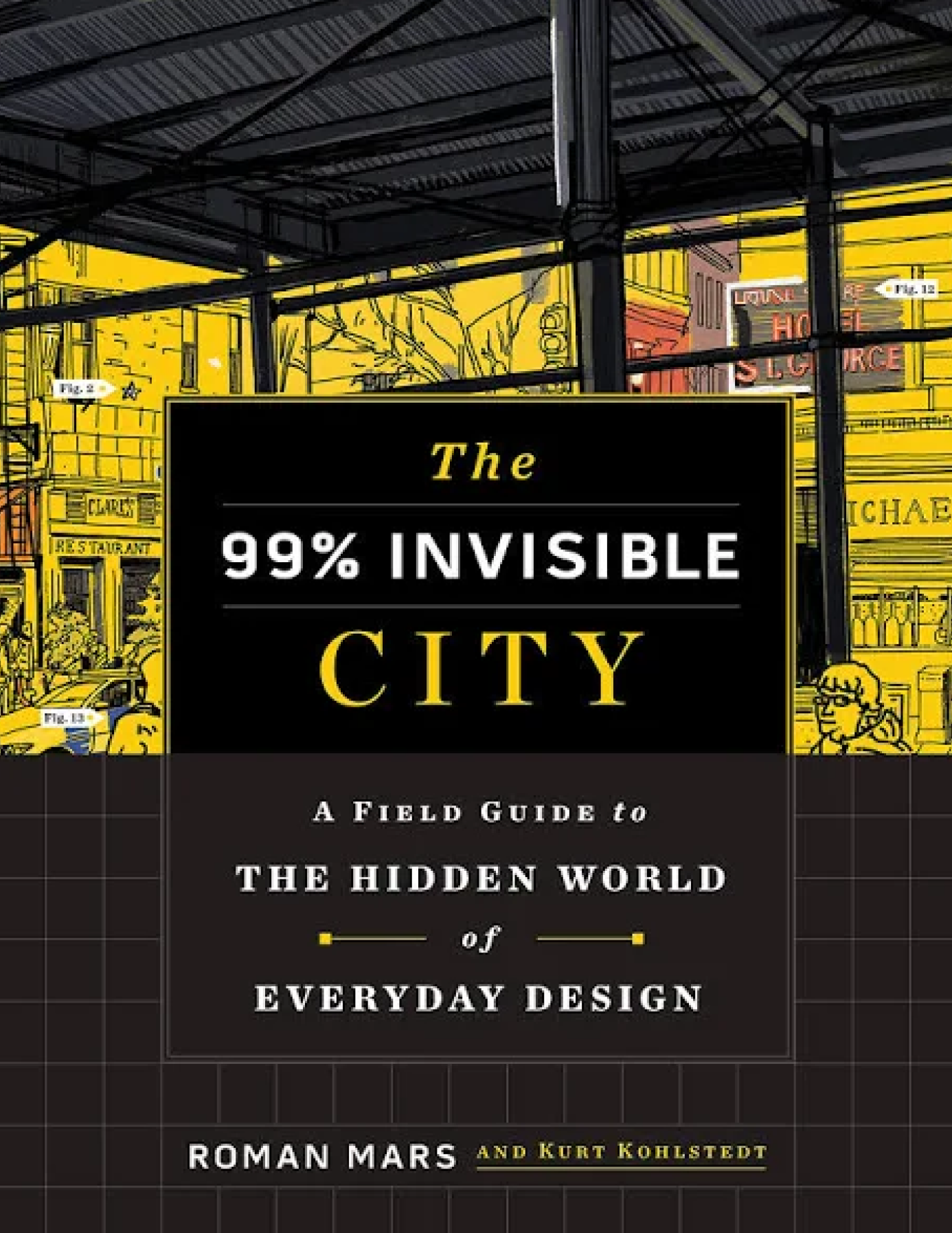 Book cover of 99% Invisible City