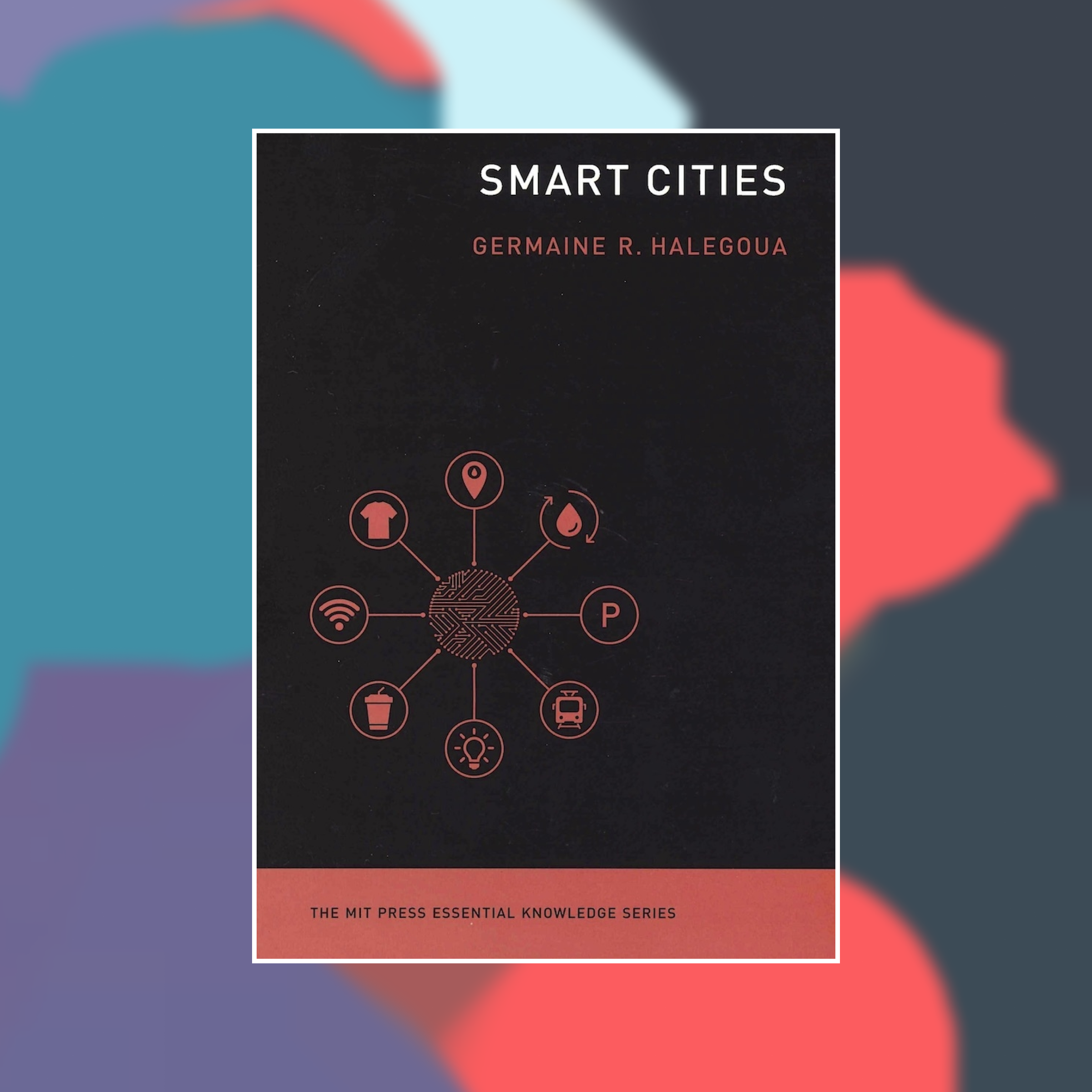 Book cover of Smart Cities on a painted abstract background