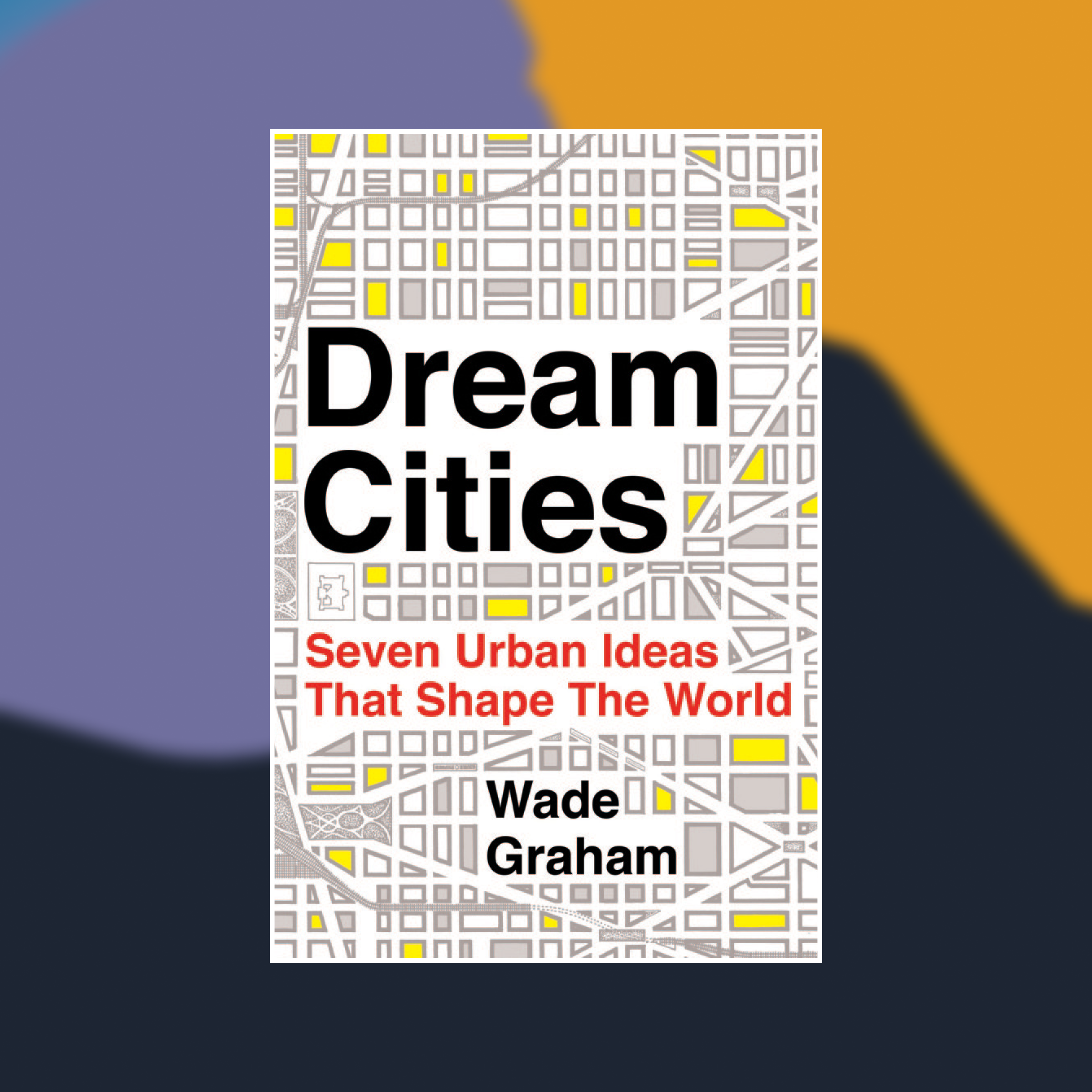 Book cover of Dream Cities against a painted background