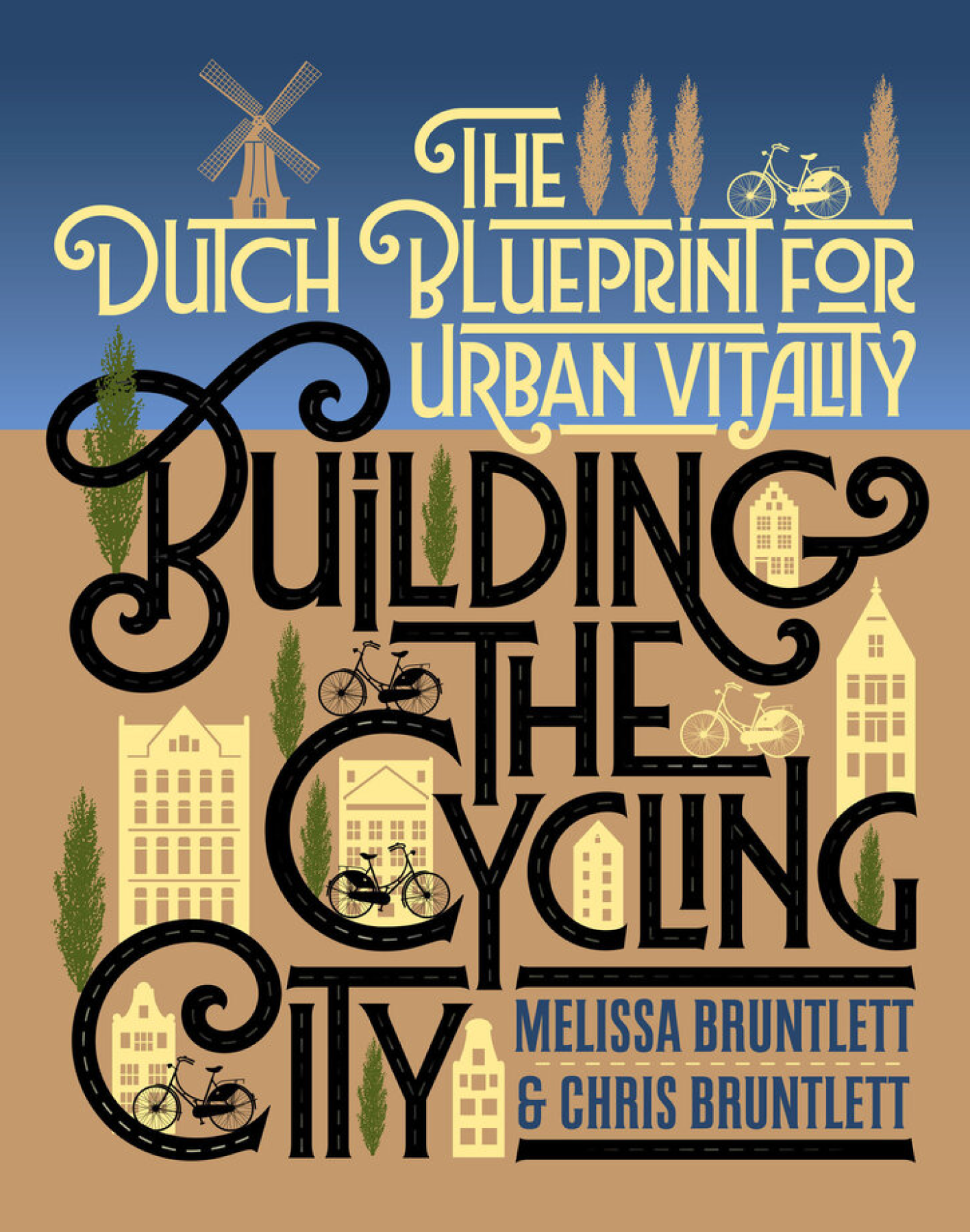 Book cover of Building the Cycling City