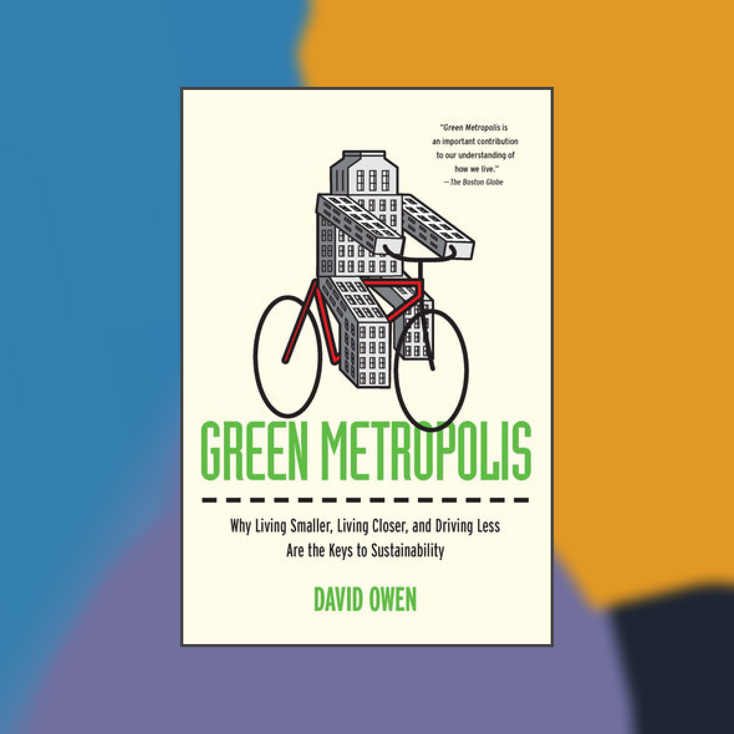 Book cover of Green Metropolis against an abstract painted background