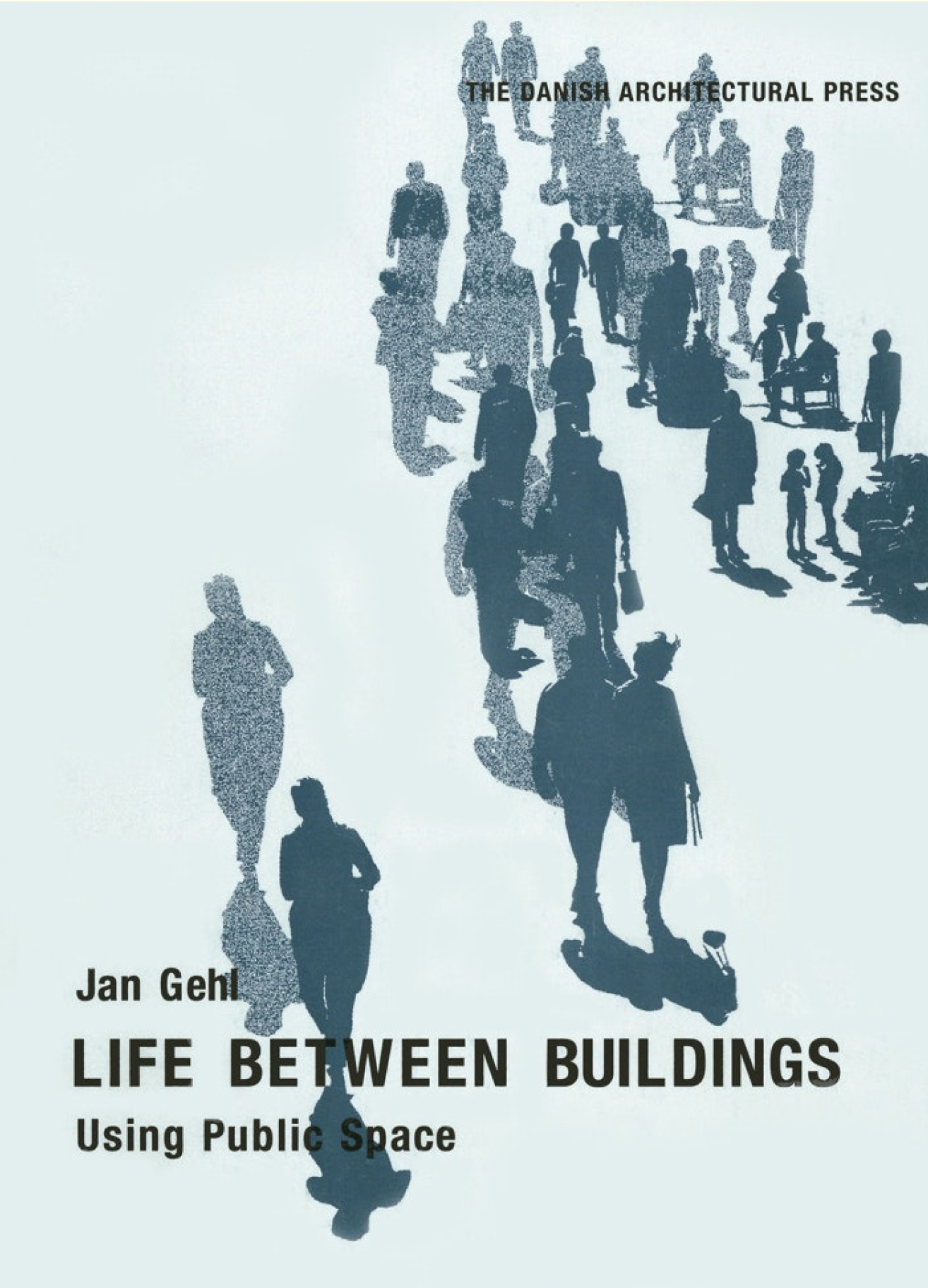 Book cover of Life Between Buildings