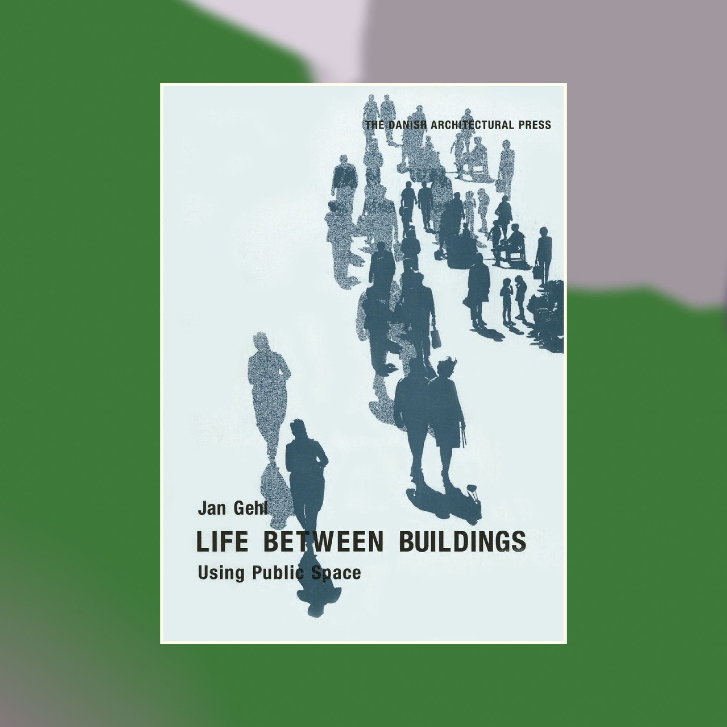 Book cover of Life Between Buildings against an abstract painted background