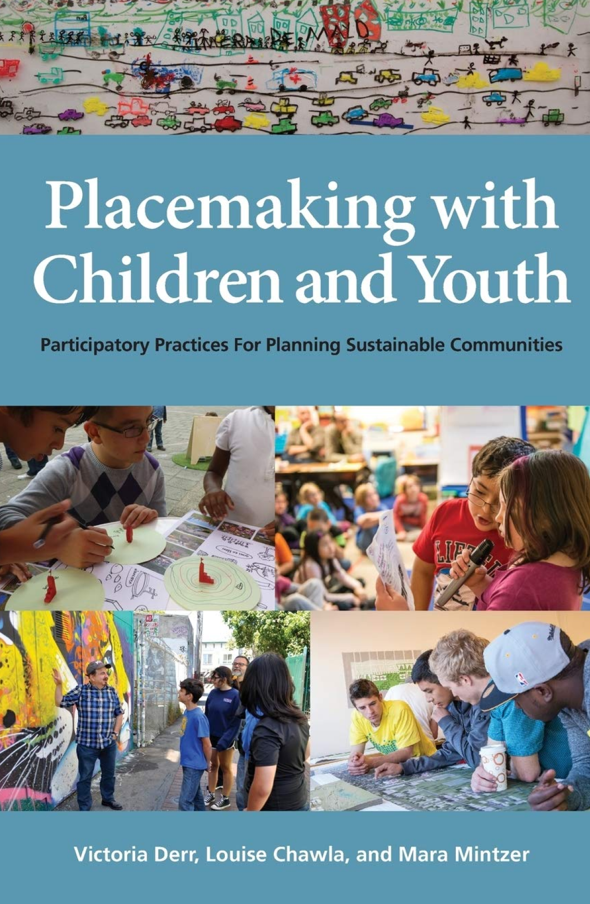 Book cover of Placemaking with Children and Youth