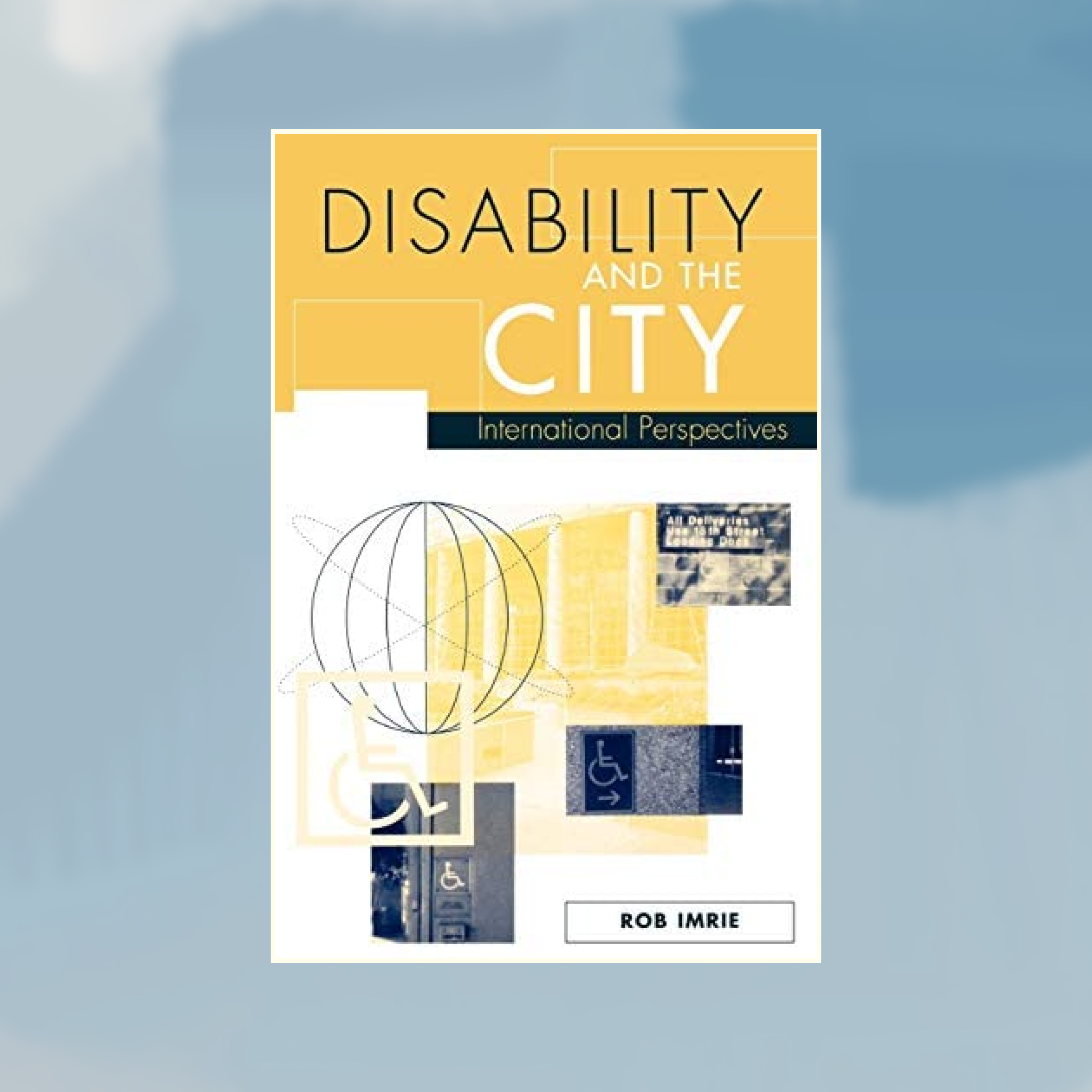 Book cover of Disability and the City against an abstract painted background