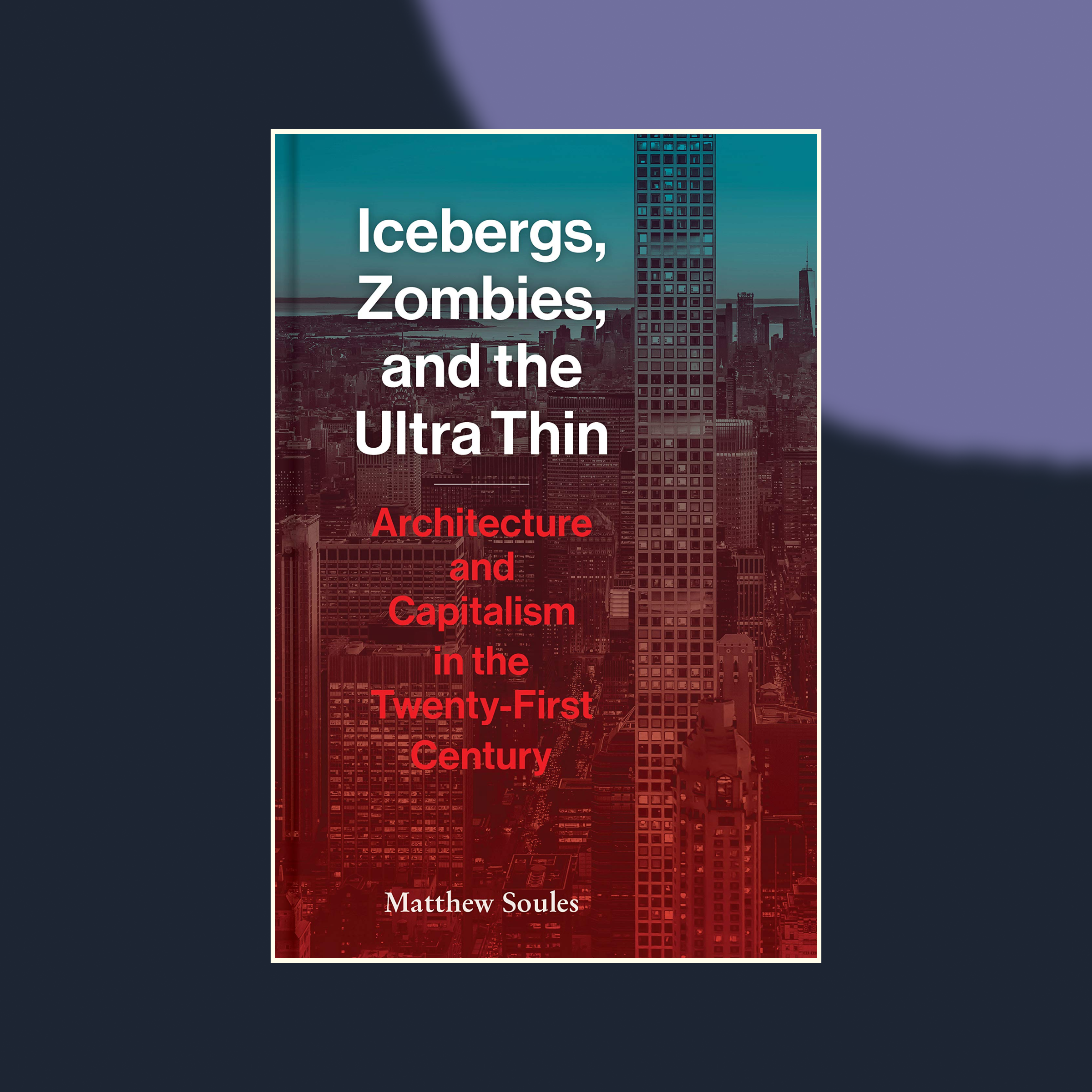 Book cover of Icebergs, Zombies, and the Ultra Thin against an abstract painted background