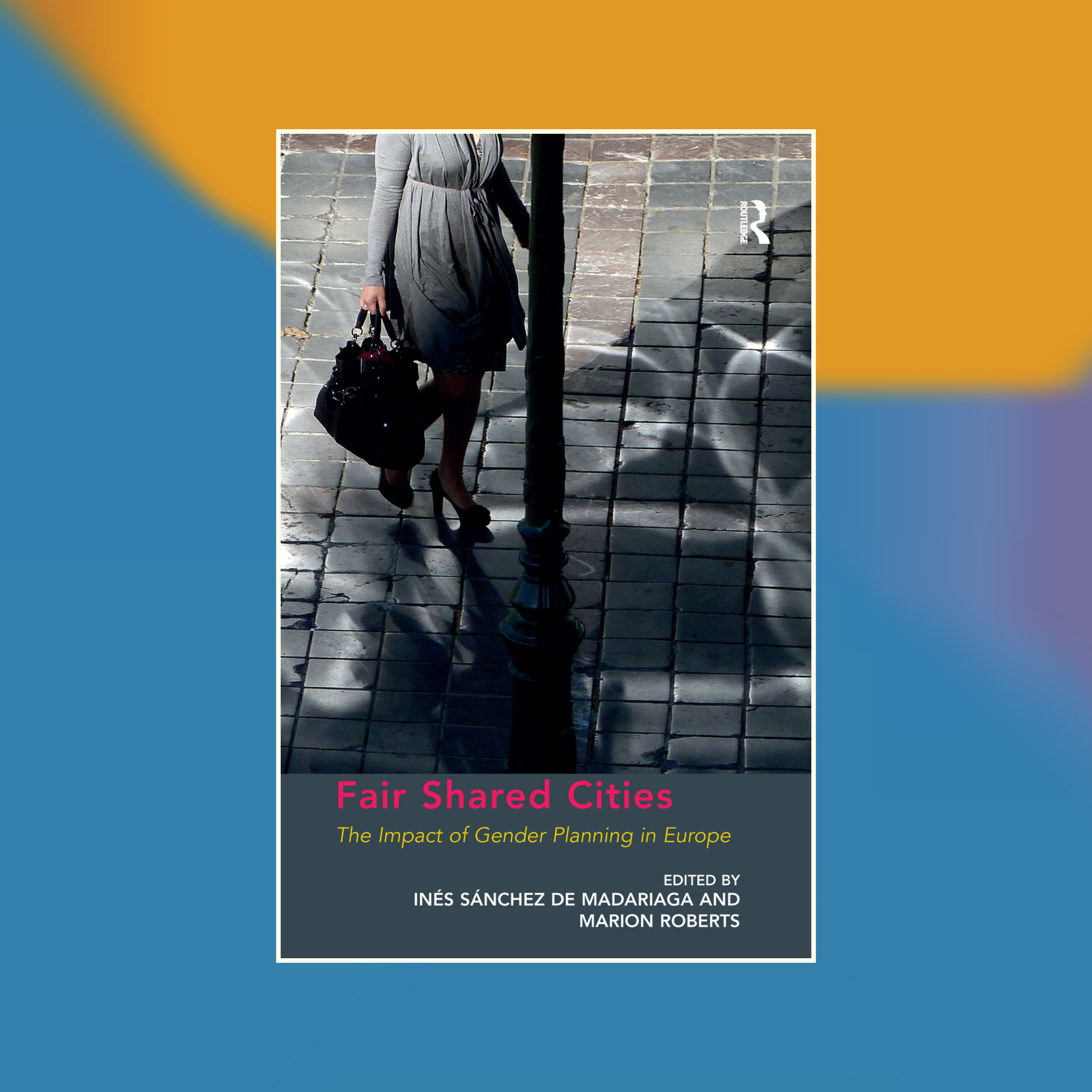 Book cover of Fair Shared Cities against an abstract painted background