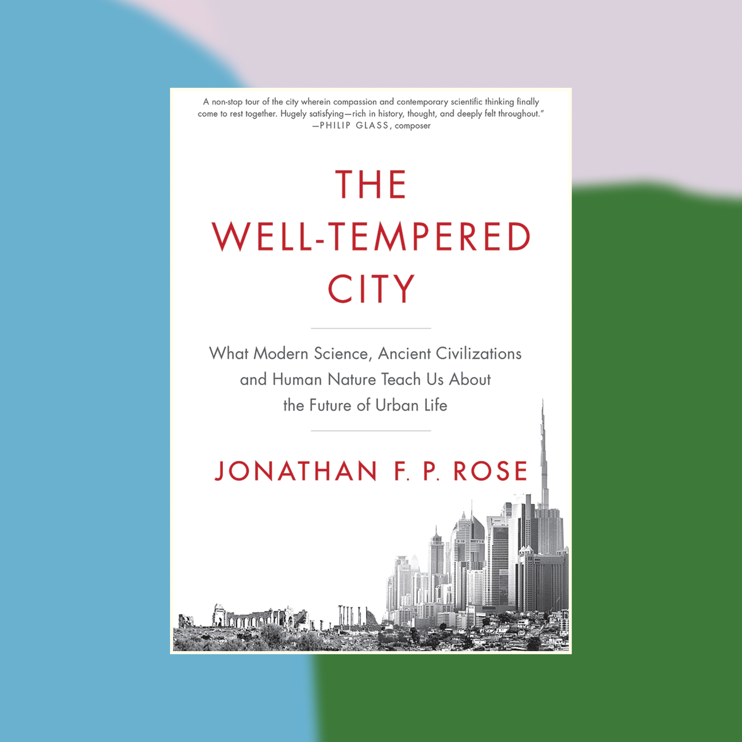 Book cover of The Well-Tempered City against an abstract painted background