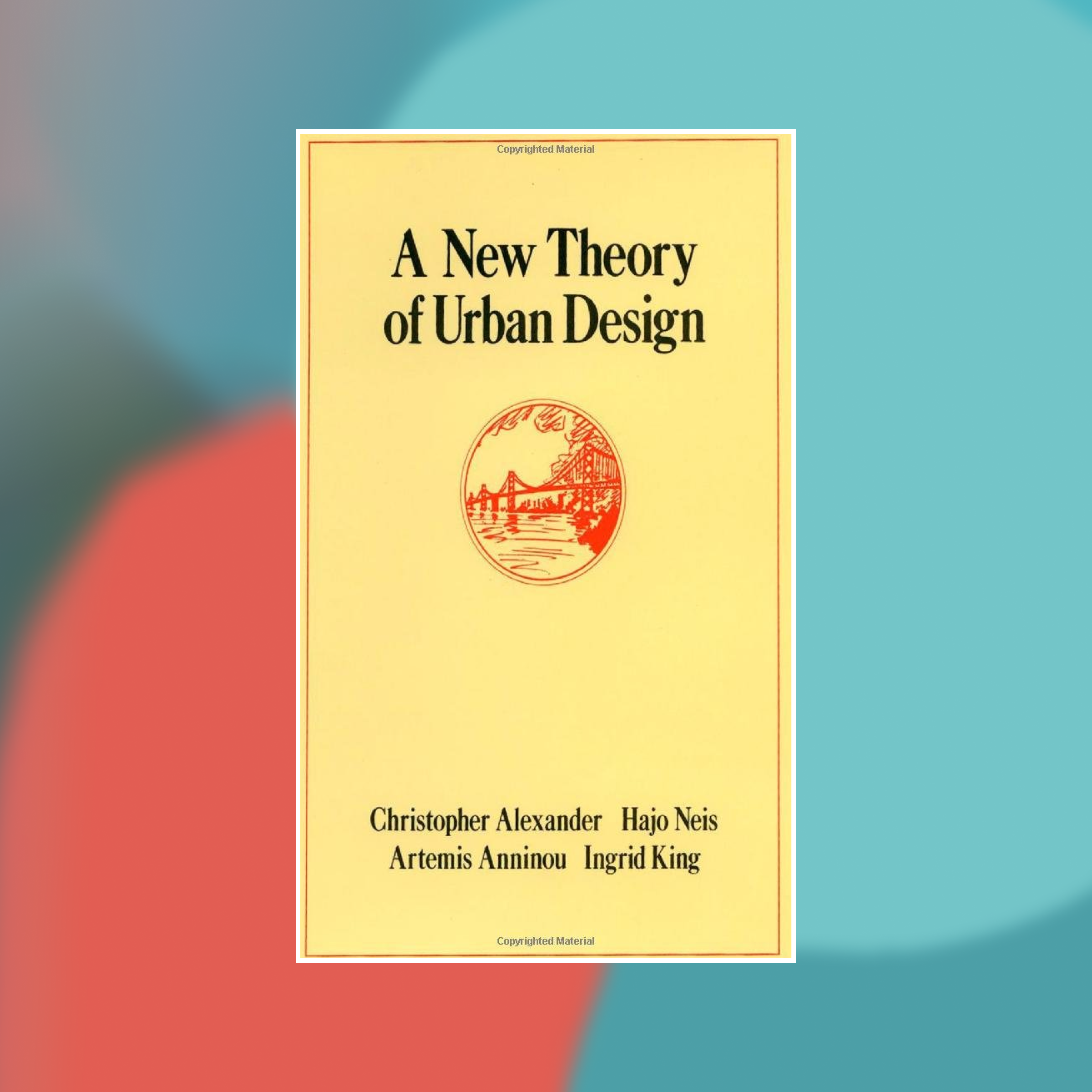 Book cover of A New Theory of Urban Design against an abstract painted background